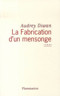 Produktbild: La fabrication d'un mensonge