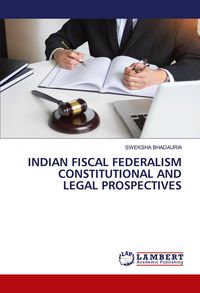 Produktbild: Indian Fiscal Federalism Constitutional and Legal Prospectives