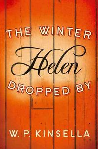 Produktbild: Kinsella, W: The Winter Helen Dropped by