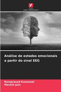 Produktbild: An&aacute;lise de estados emocionais a partir do sinal EEG
