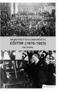 Produktbild: Mesrutiyetten Cumhuriyete Egitim 1876-1923