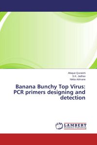 Produktbild: Banana Bunchy Top Virus: PCR primers designing and detection
