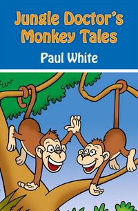 Produktbild: White, P: Jungle Doctor's Monkey Tales