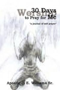 Produktbild: 30 Days to Pray for Me