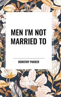Produktbild: Men I'm Not Married to