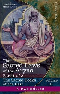 Produktbild: The Sacred Laws of the Aryas, Part 1 of 2
