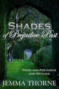 Produktbild: Shades of Prejudice Past (Lizzy Bennet Ghost Hunter, #5)