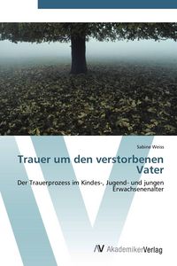 Produktbild: Trauer um den verstorbenen Vater