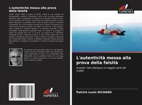 Produktbild: L'autenticit&agrave; messa alla prova della falsit&agrave;