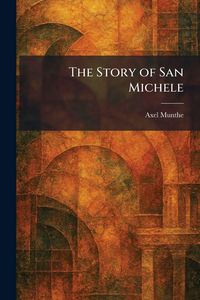 Produktbild: The Story of San Michele