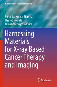 Produktbild: Harnessing Materials for X-ray Based Cancer Therapy and Imaging