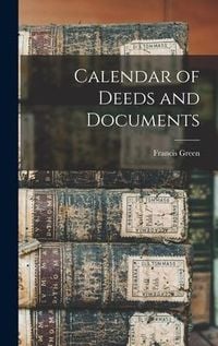 Produktbild: Calendar of Deeds and Documents
