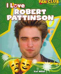 Produktbild: I Love Robert Pattinson