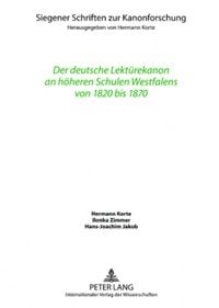 Produktbild: Der deutsche Lekt&uuml;rekanon an h&ouml;heren Schulen Westfalens von 1820 bis 1870