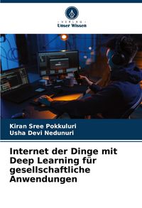 Produktbild: Internet der Dinge mit Deep Learning f&uuml;r gesellschaftliche Anwendungen