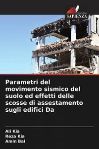 Produktbild: Parametri del movimento sismico del suolo ed effetti delle scosse di assestamento sugli edifici Da
