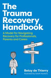 Produktbild: De Thierry, B: Trauma Recovery Handbook