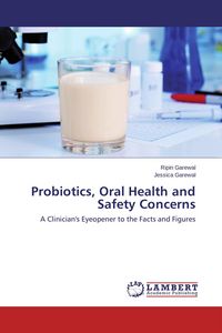 Produktbild: Probiotics, Oral Health and Safety Concerns