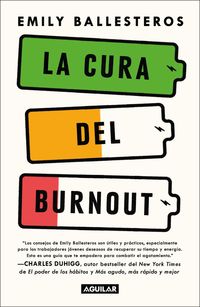 Produktbild: La Cura del Burnout: C&oacute;mo Encontrar El Equilibrio Y Recuperar Tu Vida / The Cure for Burnout