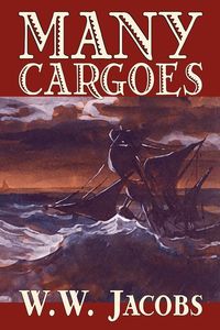 Produktbild: Many Cargoes By W W Jacobs Fic