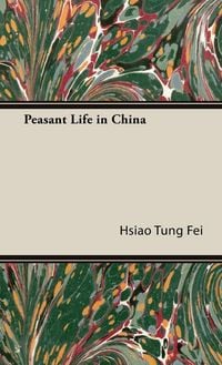 Produktbild: Peasant Life in China
