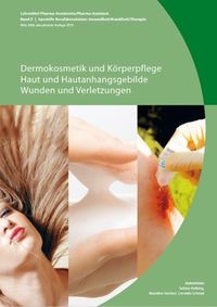 Produktbild: Band E: Dermokosmetik und K&ouml;rperpflege / Haut und Hautanhangsgebilde / Wunden und Verletzungen (BiVo 2006) aktualisierte Auflage 2019