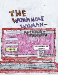 Produktbild: The Wormhole Woman - Anthony's Interview