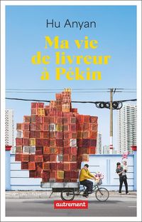Produktbild: Ma vie de livreur &agrave; P&eacute;kin