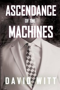 Produktbild: Ascendance of the Machines