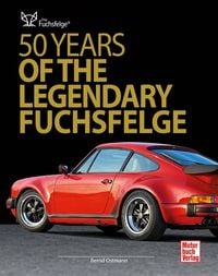 Produktbild: 50 Years of the Legendary Fuchsfelge