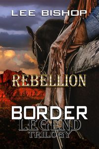 Produktbild: Rebellion (Border Legend Trilogy, #3)