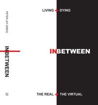 Produktbild: Living + Dying INbetween the Real + the Virtual