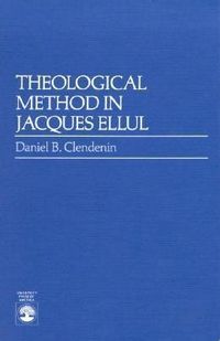 Produktbild: Clendenin, D: Theological Method in Jacques Ellul
