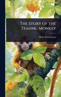 Produktbild: The Story of the Teasing Monkey