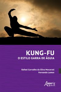 Produktbild: Kung-Fu: O Estilo Garra de &Aacute;guia