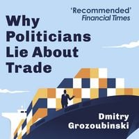 Produktbild: Why Politicians Lie About Trade
