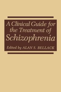 Produktbild: A Clinical Guide for the Treatment of Schizophrenia