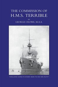 Produktbild: Commission of H.M.S. Terrible 1898-1902