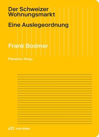 Produktbild: Der Schweizer Wohnungsmarkt