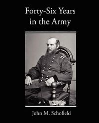 Produktbild: Forty-Six Years in the Army