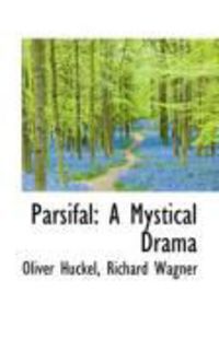 Produktbild: Parsifal: A Mystical Drama