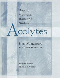 Produktbild: How to Motivate, Train and Nurture Acolytes
