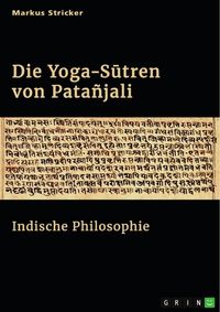 Produktbild: Die Yoga-S&iquest;tren von Pata&ntilde;jali. Indische Philosophie