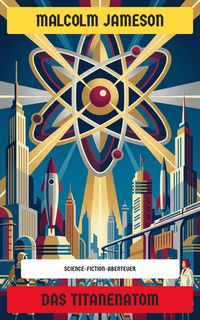 Produktbild: Das Titanenatom
