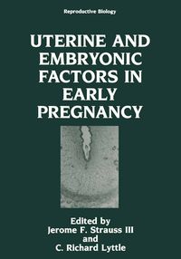 Produktbild: Uterine and Embryonic Factors in Early Pregnancy