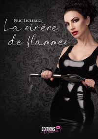 Produktbild: La sir&egrave;ne de flammes