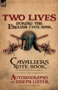 Produktbild: Two Lives During the English Civil War