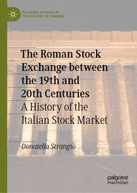 Produktbild: The Roman Stock Exchange between the 19th and 20th Centuries