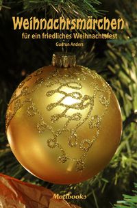 Produktbild: Weihnachtsm&auml;rchen f&uuml;r ein friedliches Weihnachtsfest