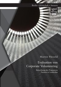 Produktbild: Evaluation von Corporate Volunteering: Betrachtung des Programms Partners in Leadership